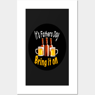 Fathers Day Bring it on Beers Posters and Art